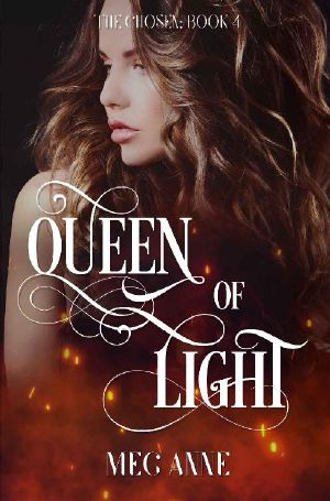 [The Chosen 04] • Queen of Light